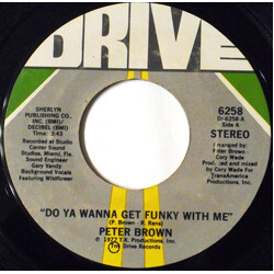 Peter Brown (2) Do Ya Wanna Get Funky With Me / Burning Love Breakdown USED VINYL 7INCH 45 RPM SINGLE STEREO