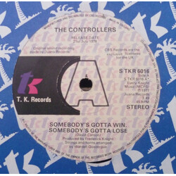 The Controllers (2) Somebody's Gotta Win, Somebody's Gotta Lose / Feeling A Feeling USED VINYL 7INCH 45 RPM PROMO