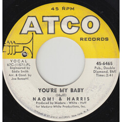 Naomi & Harris You're My Baby USED VINYL 7INCH 45 RPM