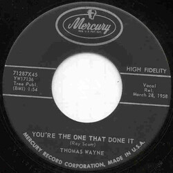 Thomas Wayne You're The One That Done It USED VINYL 7INCH 45 RPM SINGLE