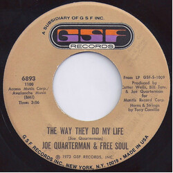 Sir Joe Quarterman & Free Soul The Way They Do My Life / Find Yourself USED VINYL 7INCH 45 RPM SINGLE