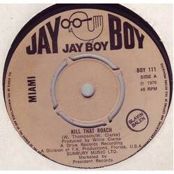 Miami Kill That Roach USED VINYL 7INCH 45 RPM