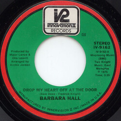 Barbara Hall Drop My Heart Off At The Door / You Brought It On Yourself USED VINYL 7INCH 45 RPM SINGLE