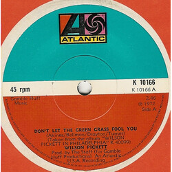 Wilson Pickett Don't Let The Green Grass Fool You USED VINYL 7INCH 45 RPM