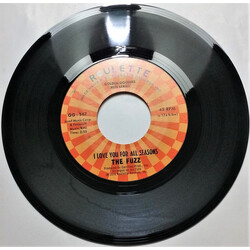 The Fuzz (4) I Love You For All Seasons USED VINYL 7INCH 45 RPM SINGLE REISSUE
