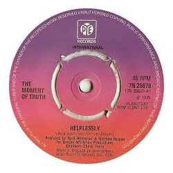 Moment Of Truth Helplessly (Part I & Part II) USED VINYL 7INCH SINGLE 45 RPM
