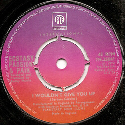Ecstasy, Passion & Pain I Wouldn't Give You Up USED VINYL 7INCH SINGLE 45 RPM