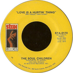 Soul Children Love Is A Hurtin' Thing / Poem On The School House Door USED VINYL 7INCH 45 RPM