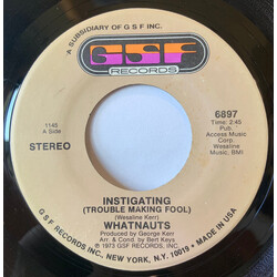 The Whatnauts Instigating (Trouble Making Fool) / I Can't Stand To See You Cry USED VINYL 7INCH SINGLE 45 RPM STEREO