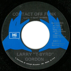 Larry "T-Byrd" Gordon Contact Off Funk / Laid Back USED VINYL 7INCH