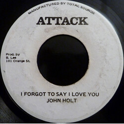 John Holt I Forgot To Say I Love You USED VINYL 7INCH
