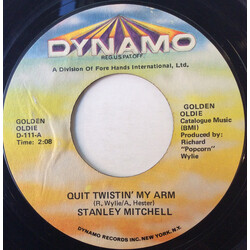 Stanley Mitchell Quit Twistin' My Arm / Get It Baby USED VINYL 7INCH SINGLE REISSUE STYRENE