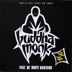 Buddha Monk / Ol' Dirty Bastard Got's Like Come On Thru USED VINYL 12INCH SINGLE 45 RPM