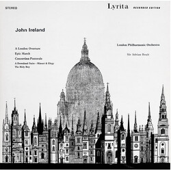 John Ireland / London Philharmonic Orchestra / Sir Adrian Boult A London Overture / Epic March / Concertino Pastorale / A Downland Suite - Minuet & El