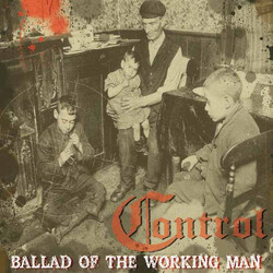 Control (14) Ballad Of The Working Man Vinyl LP USED