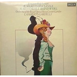 Ermanno Wolf-Ferrari / Lamberto Gardelli / Bernd Weikl / Maria Chiara / Orchestra Of The Royal Opera House, Covent Garden Il Segreto Di Susanna Vinyl 