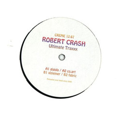 Robert Crash (2) Ultimate Traxxx USED VINYL 12INCH EP