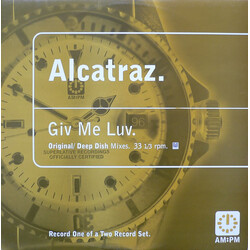 Alcatraz Giv Me Luv (Original / Deep Dish Mixes) 1/2 USED VINYL 12INCH 33 S RPM