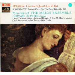Carl Maria von Weber / Robert Schumann / Melos Ensemble Of London / Gervase de Peyer / Lamar Crowson / Emanuel Hurwitz / Ivor McMahon / Cecil Aronowit