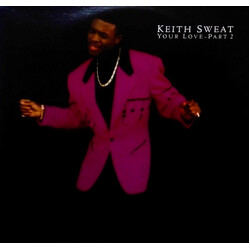 Keith Sweat Your Love - Part 2 USED VINYL 12INCH 33 S RPM