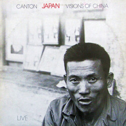 Japan Canton / Visions Of China (Live) USED VINYL 12INCH 45 RPM SINGLE STEREO