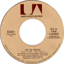 Ike & Tina Turner Up In Heah / Doo Wah Ditty (Got To Get Ta) USED VINYL 7INCH 45 RPM