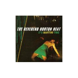 Reverend Horton Heat It's Martini Time Vinyl LP USED