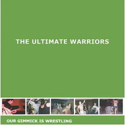 The Ultimate Warriors Our Gimmick Is Wrestling Vinyl LP USED