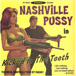 Nashville Pussy Kicked In The Teeth USED VINYL 7INCH SINGLE 45 RPM