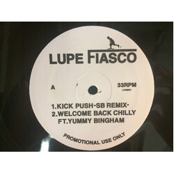 Lupe Fiasco Kick Push (Sb Remix) / Welcome Back Chilly USED VINYL 12INCH PROMO