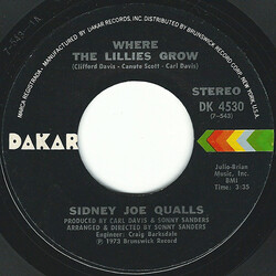 Sidney Joe Qualls Where The Lillies Grow / I'm Being Held Hostage USED VINYL 7INCH 45 RPM