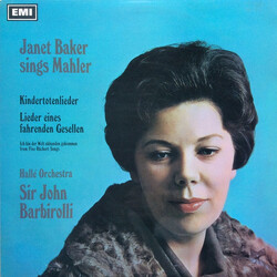 Janet Baker / Gustav Mahler / Hallé Orchestra / Sir John Barbirolli Janet Baker Sings Mahler (Kindertotenlieder / Lieder Eines Fahrenden Gesellen / Ic