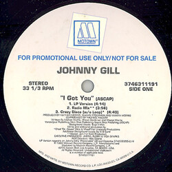 Johnny Gill I Got  You USED VINYL 12INCH 33 S RPM PROMO