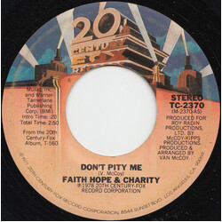 Faith, Hope & Charity Don't Pity Me USED VINYL 7INCH 45 RPM