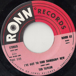Ted Taylor I've Got To Find Somebody New / For All The Days In My Life USED VINYL 7INCH 45 RPM SINGLE