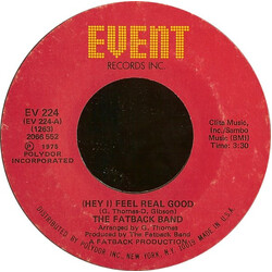 The Fatback Band (Hey I) Feel Real Good USED VINYL 7INCH 45 RPM STYRENE
