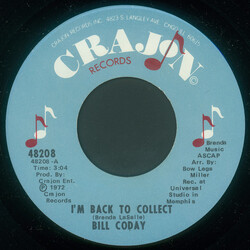 Bill Coday I'm Back To Collect USED VINYL 7INCH 45 RPM