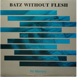 Batz Without Flesh No Memory Vinyl LP USED