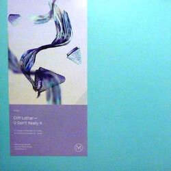 Cliff Lothar U Don't Really K USED VINYL 12INCH