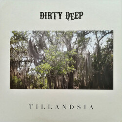 Dirty Deep Tillandsia Vinyl LP USED