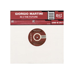 Giorgio Martini In 2 The Future USED VINYL 12INCH 45 RPM