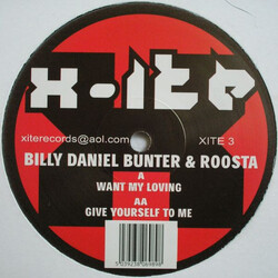 Billy Daniel Bunter & Roosta Want My Loving / Give Yourself To Me USED VINYL 12INCH 45 RPM