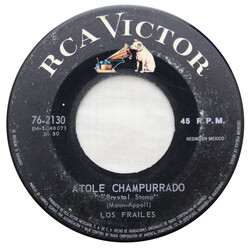Los Frailes (2) Atole Champurrado / El Toro solitario USED VINYL 7INCH 45 RPM EP