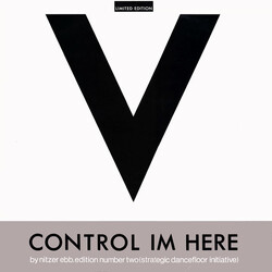 Nitzer Ebb Control Im Here - Edition Number Two (Strategic Dancefloor Initiative) USED VINYL 12INCH 45 RPM LIMITED EDITION