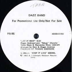 Dazz Band Let It Whip / Keep It Live (On The K.I.L.) USED VINYL 12INCH 33 S RPM SINGLE PROMO