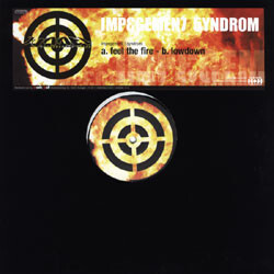 Impegement Syndrom Feel The Fire / Lowdown USED VINYL 12INCH 45 RPM
