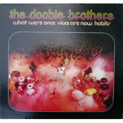 The Doobie Brothers What Were Once Vices Are Now Habits Vinyl LP USED