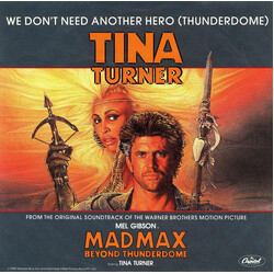 Tina Turner We Don't Need Another Hero (Thunderdome) USED VINYL 7INCH 45 RPM SINGLE STEREO