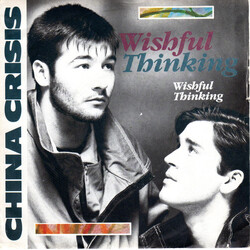 China Crisis Wishful Thinking USED VINYL 7INCH 45 RPM SINGLE