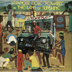 Stranger Cole "Forward" In The Land Of Sunshine Vinyl LP USED